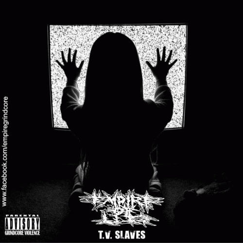 Empire Of Lies : T.V. Slaves